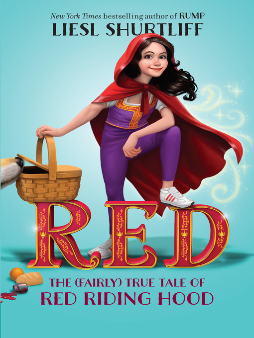Title details for Red by Liesl Shurtliff - Available